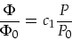 \begin{displaymath}
\frac{\Phi}{\Phi_0}=c_1\frac{P}{P_0}
\end{displaymath}